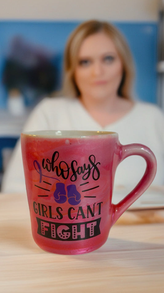 "Who Says Girls Can't Fight" Pink Marble Warrior Mug