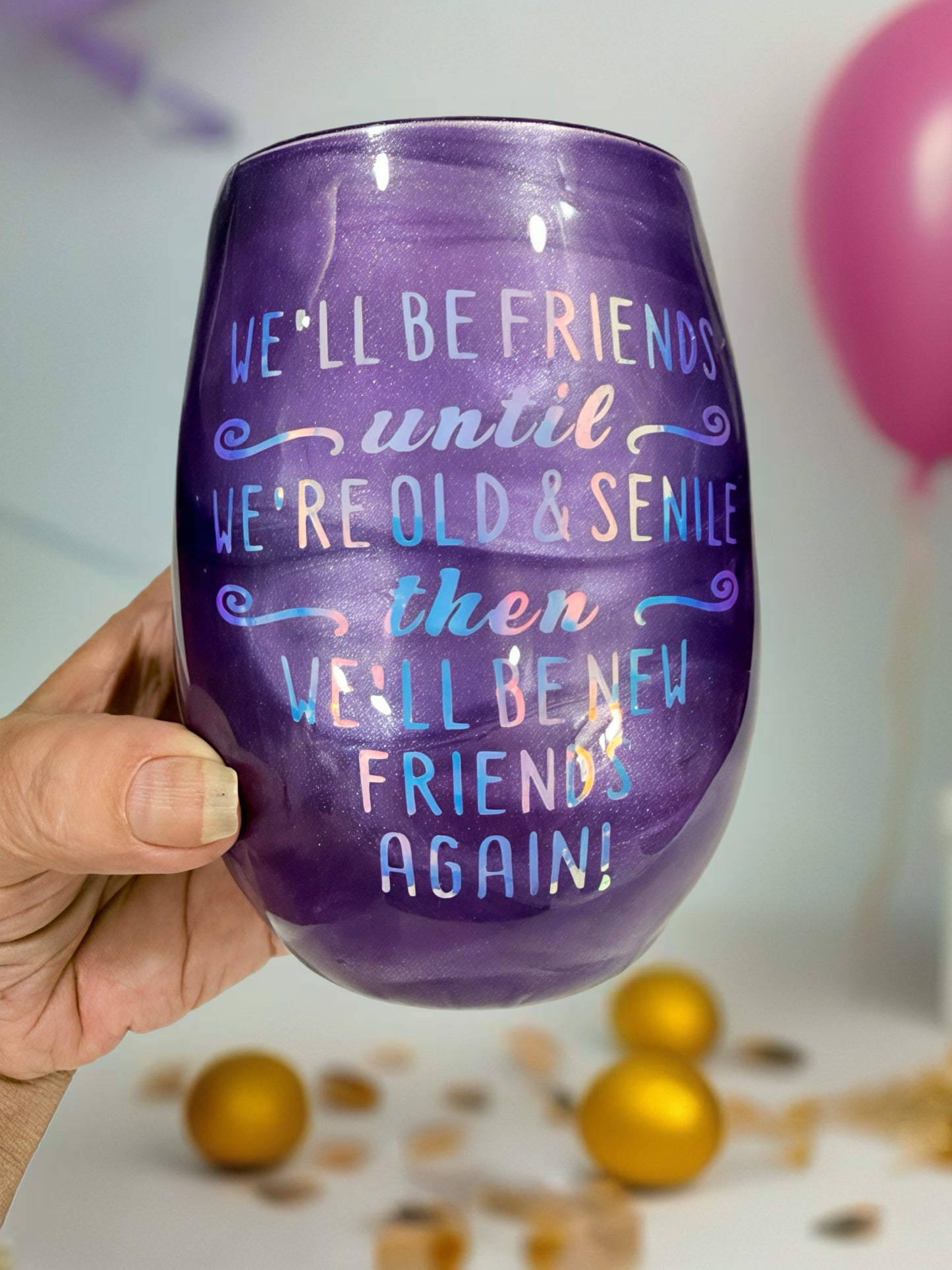“New Friends Again” Purple Wine Glass